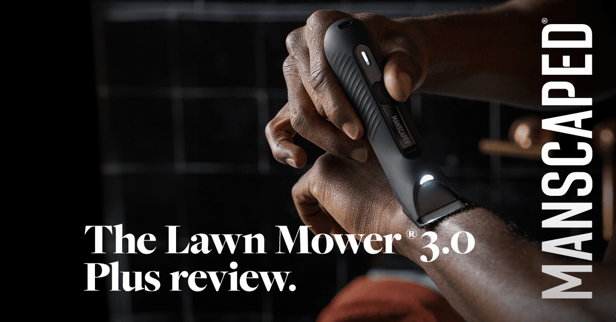 The Lawn Mower® 3.0 Plus Review by MANSCAPED